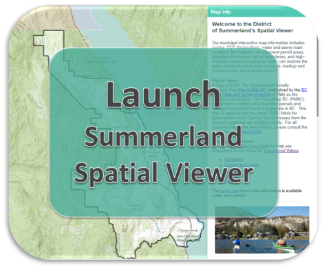 Click to Launch the Summerland Spatial Viewer